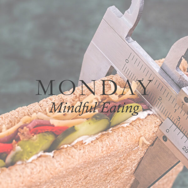 Mindful Eating